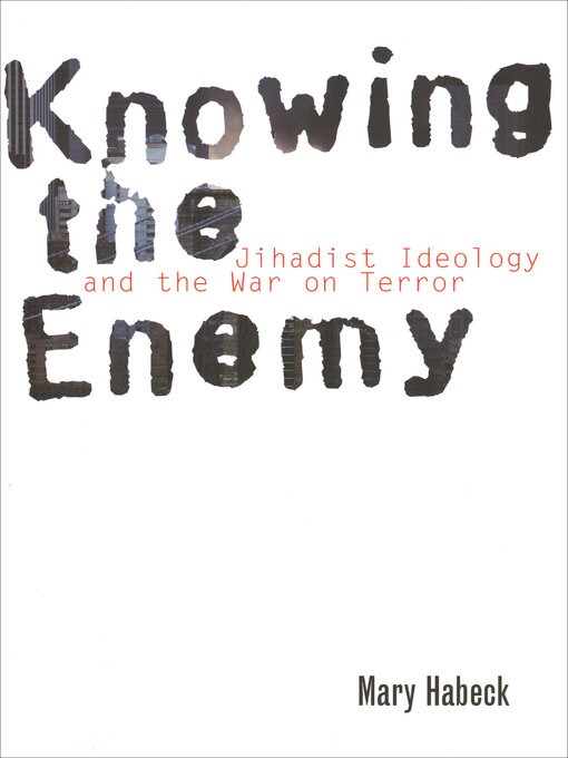 Title details for Knowing the Enemy by Mary Habeck - Wait list